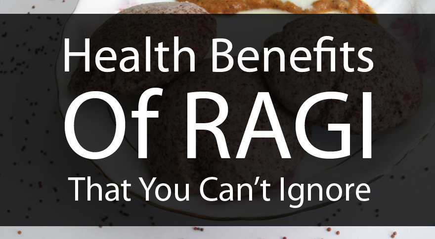 Health benefits of Ragi
