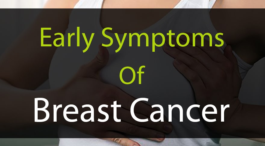 early symptoms of breast cancer